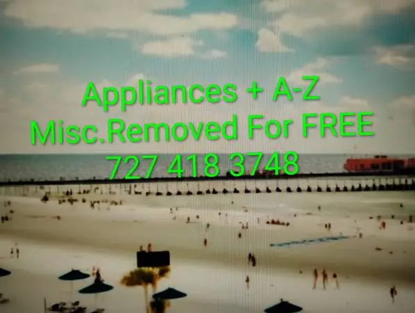 Appliances + A-Z Misc. Removed For FREE On Time 7 Days A Week