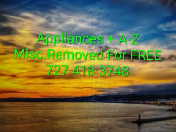 Appliances + A-Z Misc. Removed For FREE On Time 7 Days A Week