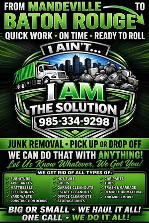 🛻 I AM THE SOLUTION – JUNK REMOVAL & HAULING 🛻 TOO MUCH JUNK?