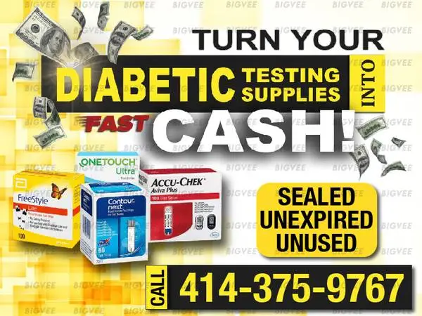 $$$$ FOR DIABETIC TEST STRIPS AND DIABETIC SUPPLIES$$$