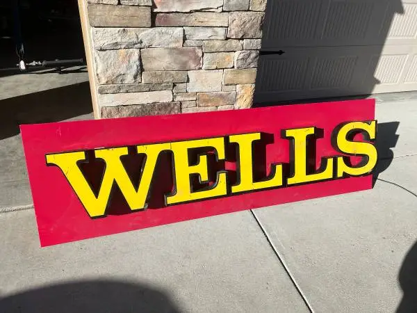 Vintage Wells Fargo sign $250 OBO