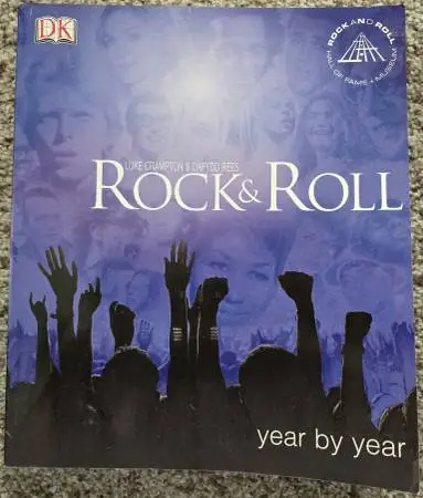 Rock & Roll - Year By Year - DK Books 600 pages