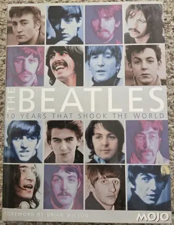 The Beatles - 10 Years That Shook The World - DK Books/Mojo