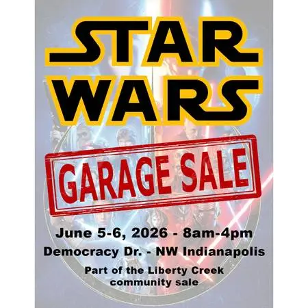 Star Wars Garage Sale - June 5-6 - NW Indy