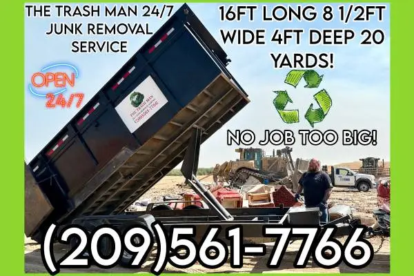 24/7 JUNK REMOVAL SERVICE (209)561-7766