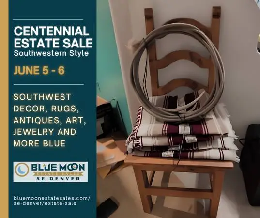 Centennial Blue Moon Estate Sale Southwest Style