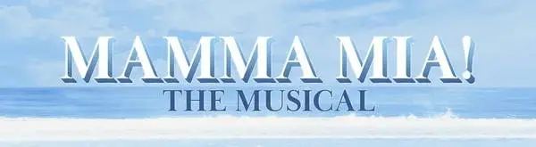 ★★Mamma Mia! Sun · May 31 · 7:30 PM • 2026 Queen Elizabeth Theatre★