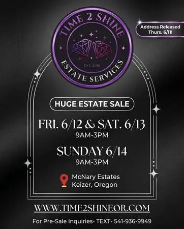 McNary Estates--Estate Sale! Fri-Sat-Sun 6/12-6/14!