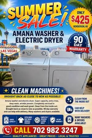 AMANA WASHER/ELECTRIC DRYER 90 day warranty some delivery