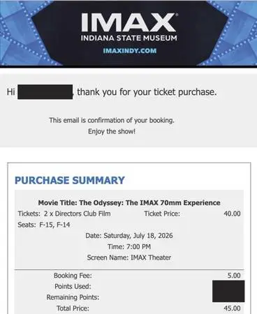 2x THE ODYSSEY 70mm IMAX tickets - Indiana State Museum, Sat 7/18/2026