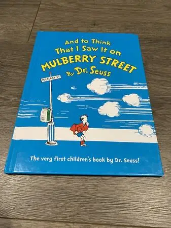 DR. SEUSS HARDCOVER AND TO THINK THAT I SAW IT ON MULBERRY STREET