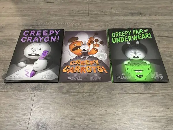 CREEPY CARROTS! CREEPY UNDERWEAR! CREEPY CRAYONS! Aaron Reynolds