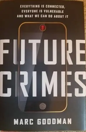 Future Crimes by Marc Goodman
