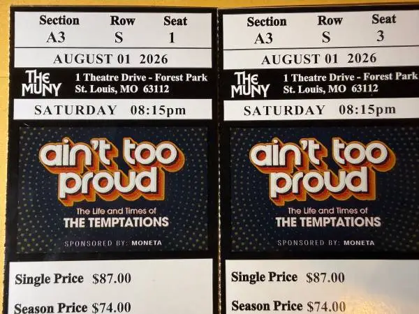 2 Muny Tickets for “aint too proud” Aug 1