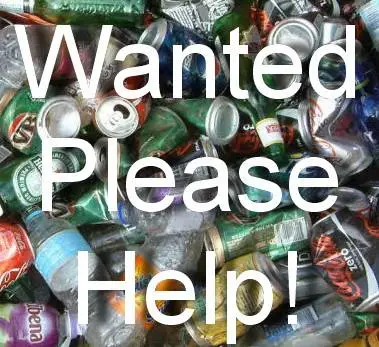 ISO: Bottles (Glass or Plastics) and cans