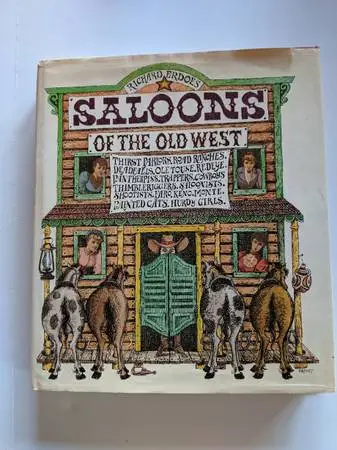 SALOONS of the OLD WEST 1st Ed 1979 HC w Jacket Signed & Personalized