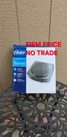 900 watts Oster Portable Burner, Firm Price, New Condition, Read Descr