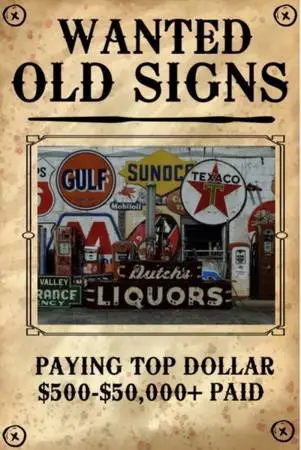 🚨 OLD SIGNS WANTED: Paying $500 - $50,000+ cash for old signs!