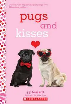 Pugs and Kisses by J.J. Howard
