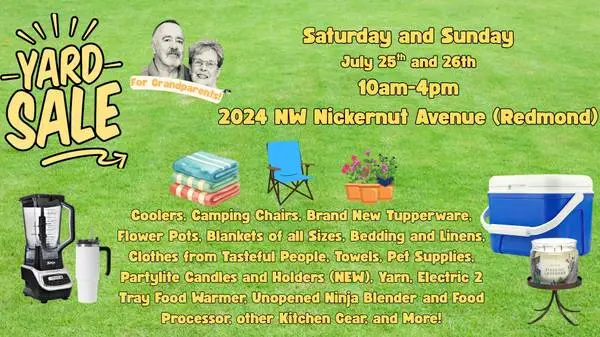Redmond Yard Sale for Our Grandparents July 25th and 26th