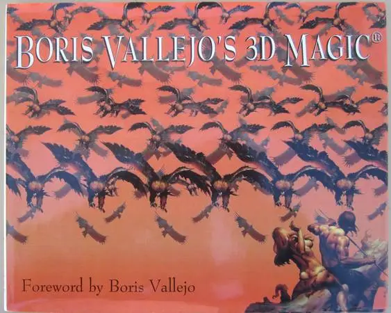 BORIS VALLEJOS 3D MAGIC ,1995, hard cover w/dust jacket