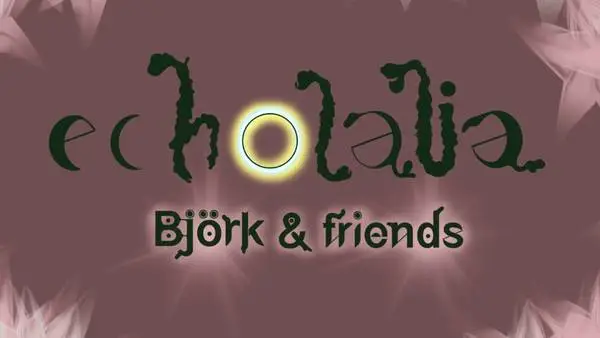 Björk Echolalia Solar Eclipse Festival (Iceland - Aug 12, 2026)