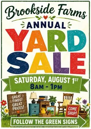 Brookside Farms Annual Community Yard Sale 25 PLUS HOMES