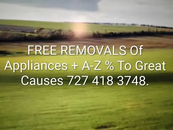 Appliances + A-Z Misc. Removed For FREE With % To Great Causes...