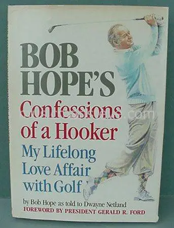 1985 BOB HOPE CONFESSIONS OF A HOOKER hard cover