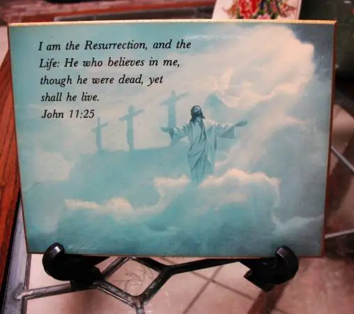 Christian/Catholic John  11:25 Plaque with Easel Stand