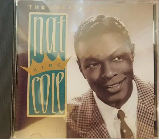 Nat King Cole: The Greatest Hits