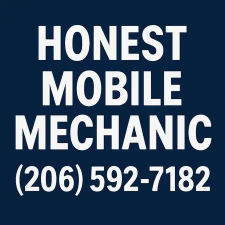 *** HONEST MOBILE MECHANIC *** CALL ANYTIME (206) 592-7182
