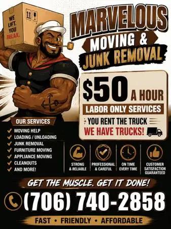 30 a hour special Marvelous moving / junk removal 706-740-2858😁