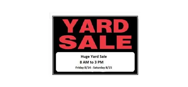 Garage Sale / Yard Sale