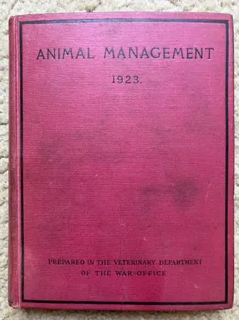 Animal Management 1923 prepared by the Veterinary Department of the Wa