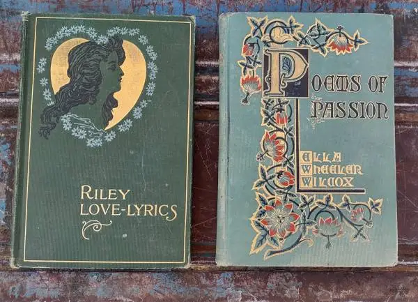 1883 Riley Love Lyrics and 1905 Poems of Passion