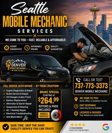 SEATTLE MOBILE MECHANIC — I answer my phone!