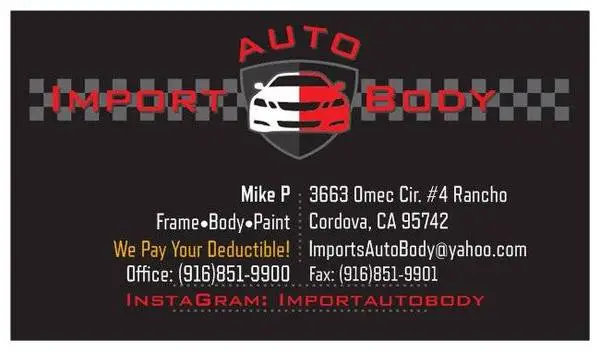 Import Auto Body**Repair & Paint**We pay your Deductable* YELP US