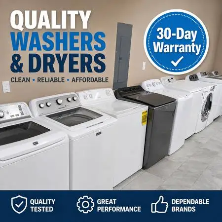 Washers and Dryers with 30-day warranty