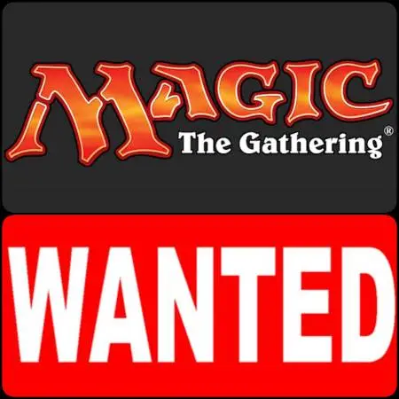 WANTED Magic The Gathering Cards *Fast Same Day | Safe | Professional*