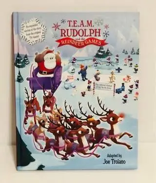 NEW T.E.A.M. Rudolph and the Reindeer Games by Joe Traiano