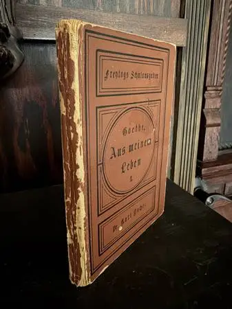 1900Aus meinem Leben (From My Life) by Wolfgang von Goethe, Volume I