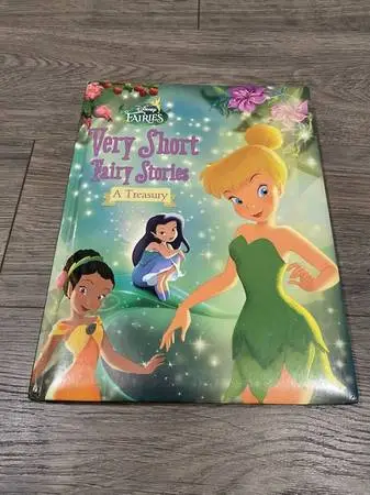 DISNEY FAIRIES: VERY SHORT FAIRY STORIES: A TREASURY By Celeste Sisler