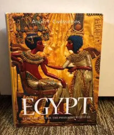 Egypt: Land and Lives of the Pharaohs Revealed Hardcover Book