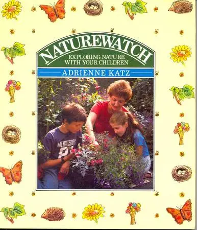 Naturewatch: Exploring Nature With Your Children