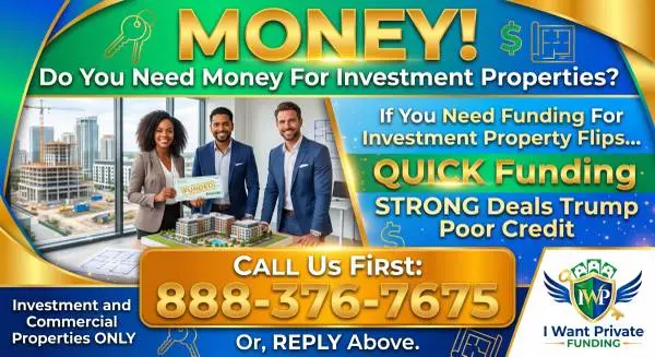 Private Investor Has Money To Lend on Great Deals (Kansas City, MO)