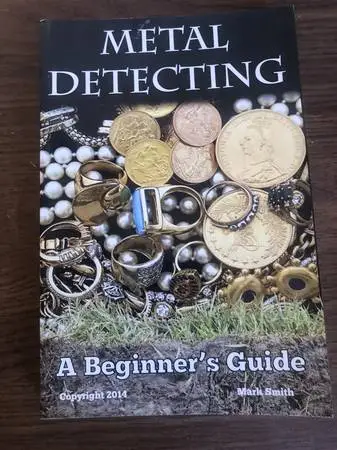 METAL DETECTING BOOK - IN LIKE NEW CONDITION