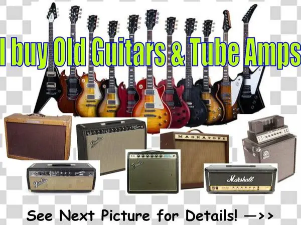 Buying old Guitars and Tube Amplifiers
