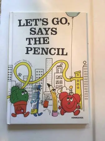 Lets Go, Says the Pencil Kids Hardcover Adventure Book