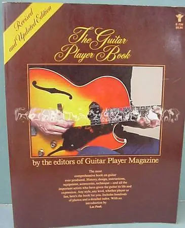 THE GUITAR PLAYER BOOK - Guitar Player Magazine - over 400 pages!